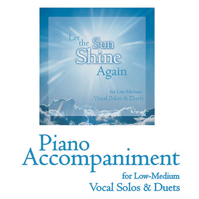 Let the Sun Shine Again - Accompaniment CD