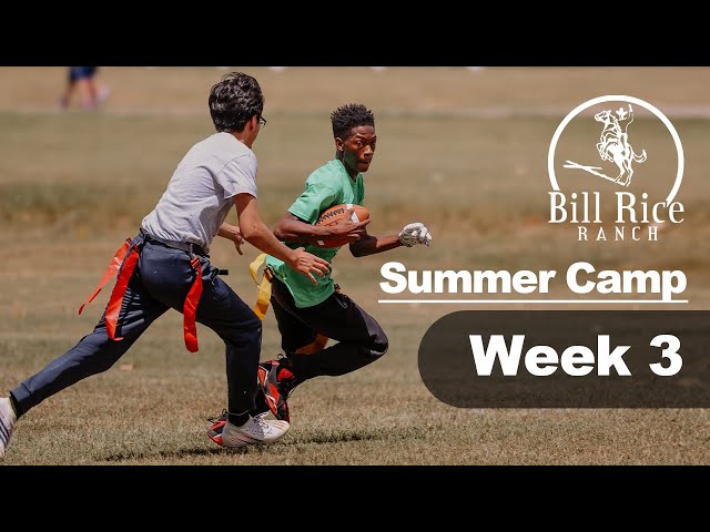 2024 Bill Rice Ranch - Summer Camp Week 3 Recap